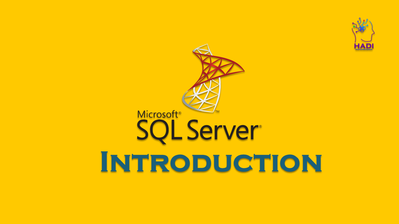 معرفی SQL Server - هادی محمدیان
