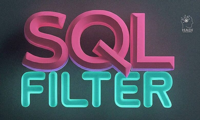 فیلتر کردن اطلاعات در SQL