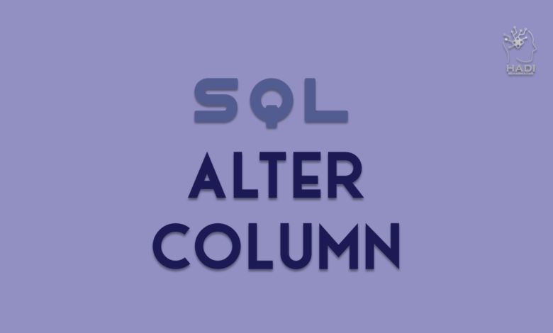 اضافه کردن ستون در SQL (ALTER COLUMN)