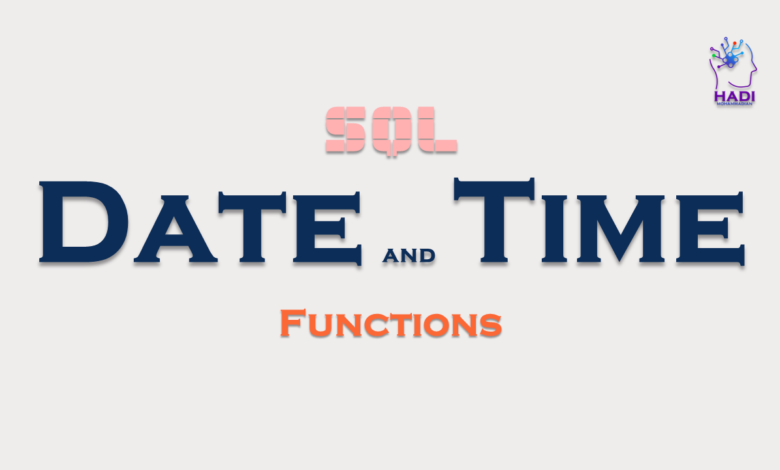 توابع تاریخ و زمان در SQL (Date and Time Functions)