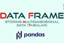DataFrame: ذخیره داده های چندبعدی (جدولی)
