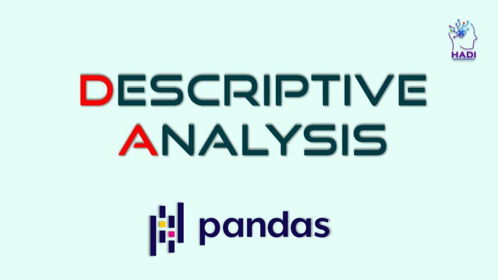 تجزیه و تحلیل توصیفی با Pandas