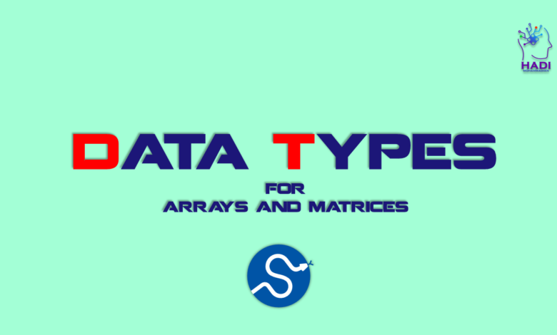 انواع داده های مختلف برای آرایه ها و ماتریس ها در SciPy