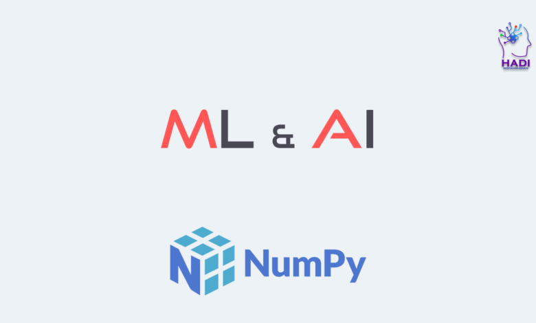 یادگیری ماشین و هوش مصنوعی با NumPy