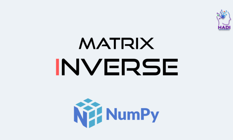 محاسبه معکوس ماتریس در NumPy