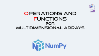 عملیات و توابع برای آرایه های چند بعدی در NumPy