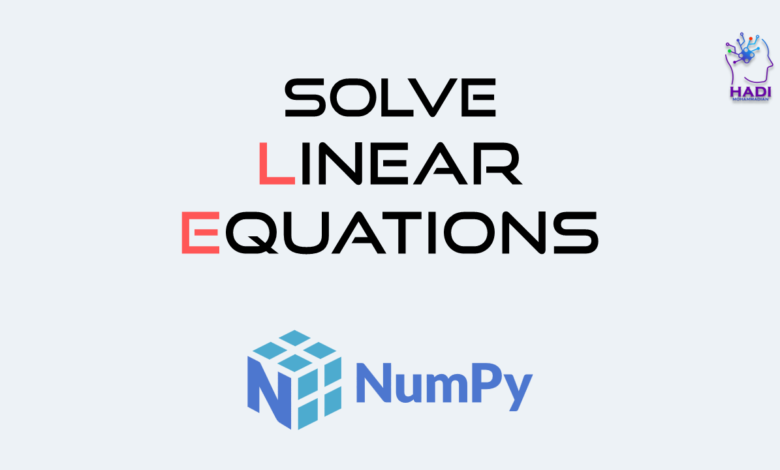 حل معادلات خطی با NumPy