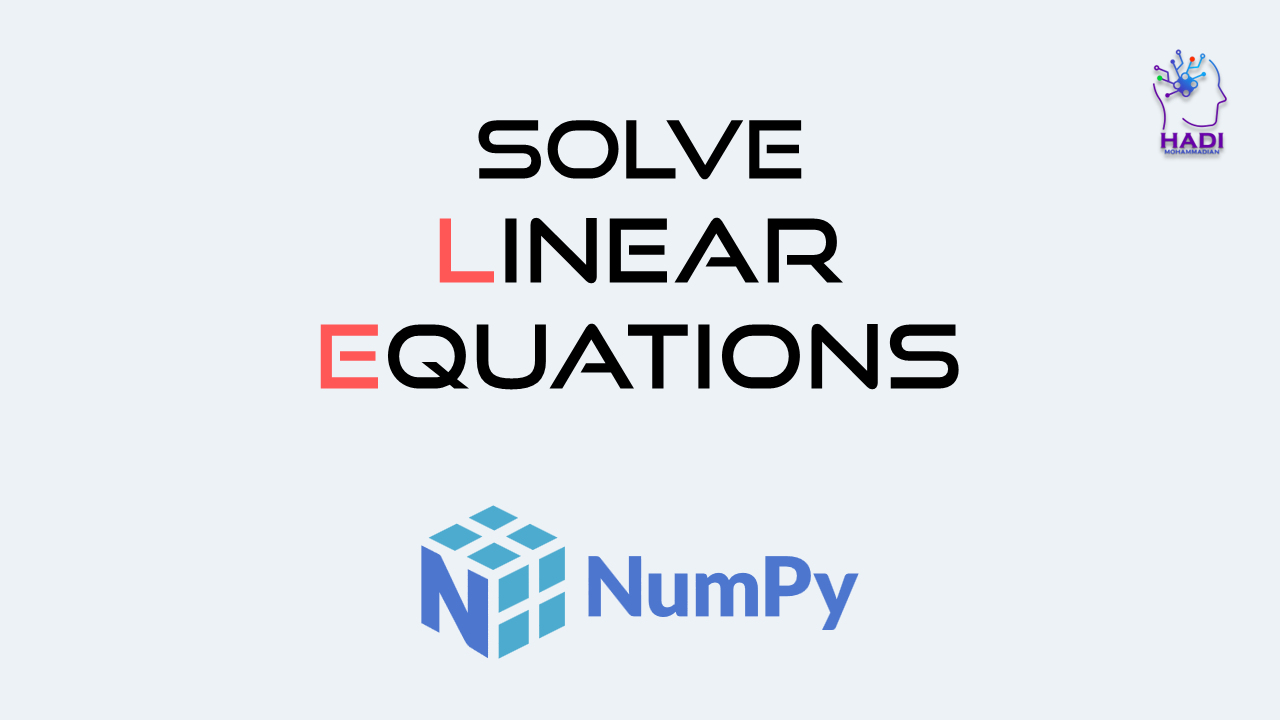 حل معادلات خطی با NumPy