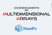 ایجاد، نمایش و دسترسی به عناصر آرایه های چند بعدی در NumPy