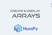 ایجاد و نمایش آرایه های NumPy