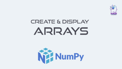 ایجاد و نمایش آرایه های NumPy