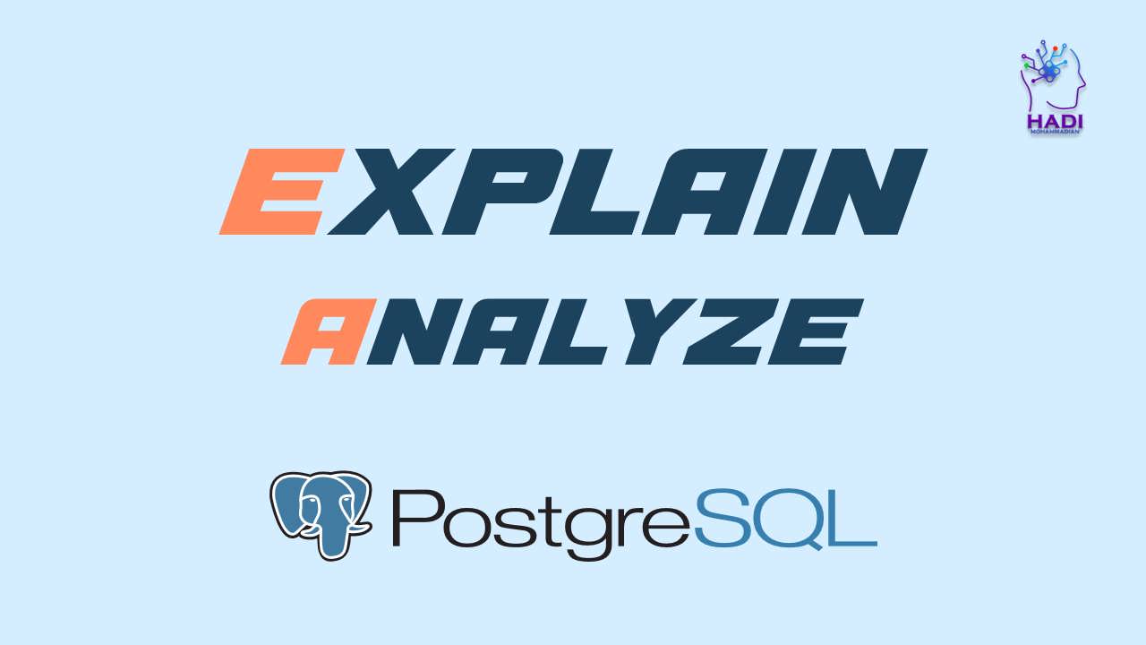 SQL EXPLAIN ANALYZE