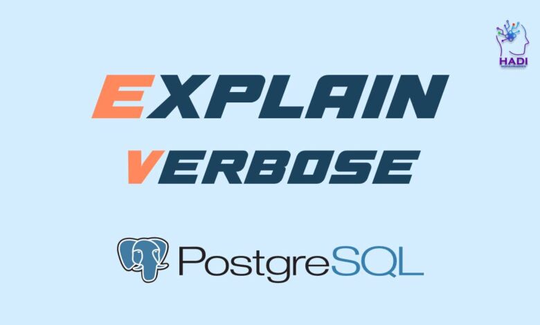 SQL EXPLAIN VERBOSE