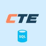 SQL CTE (Common Table Expression)