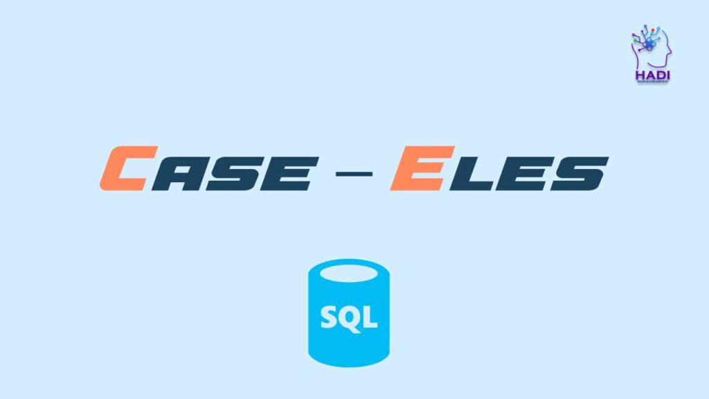 SQL CASE - ELSE