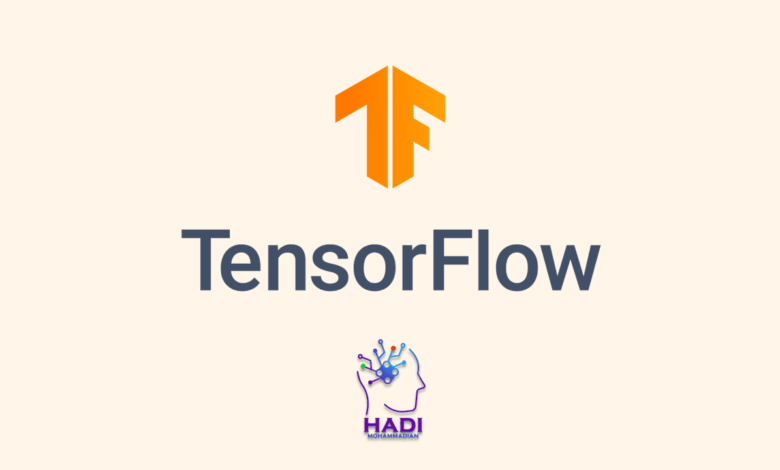 سرفصل جامع TensorFlow