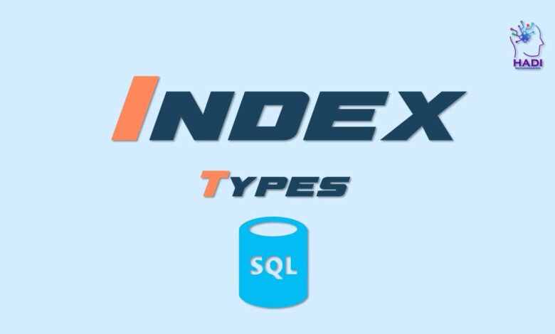 انواع شاخص ها در SQL