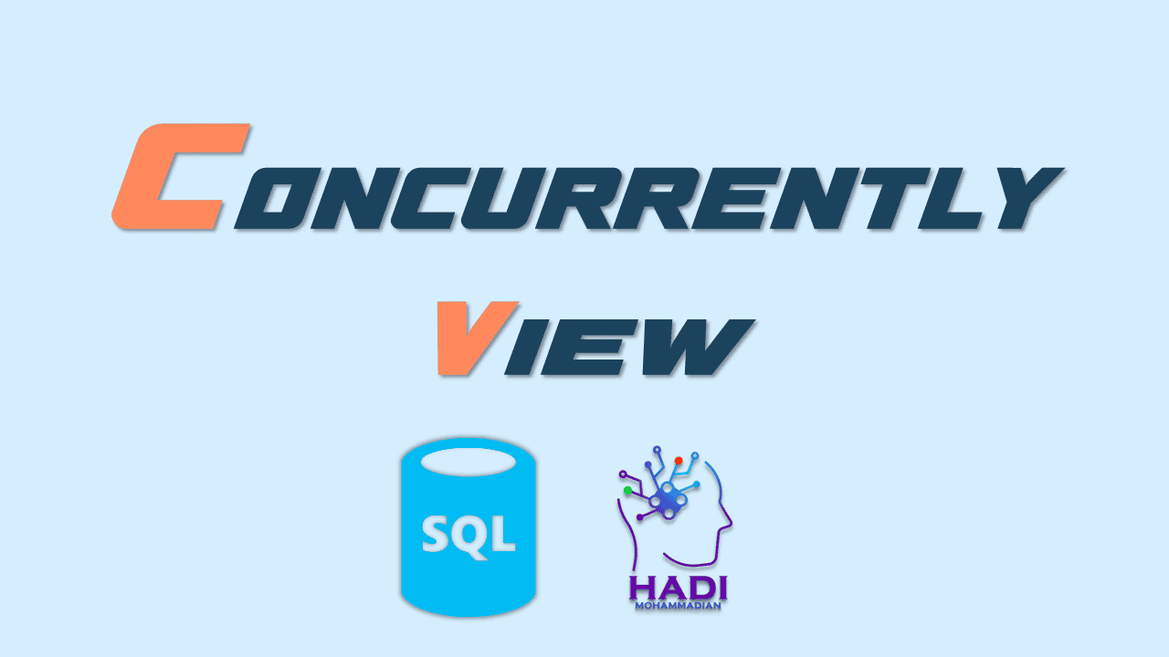 دید همزمان (CONCURRENTLY View)
