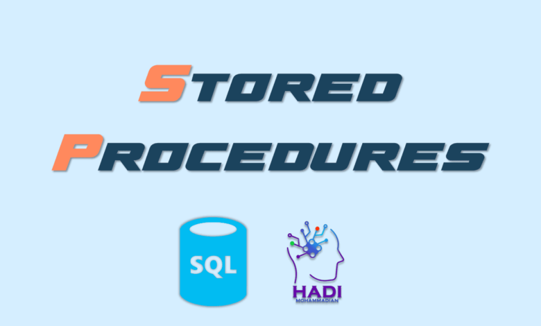 رویههای ذخیره شده (Stored Procedures)