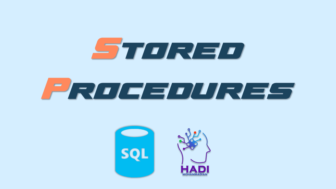 رویه‌های ذخیره شده (Stored Procedures)