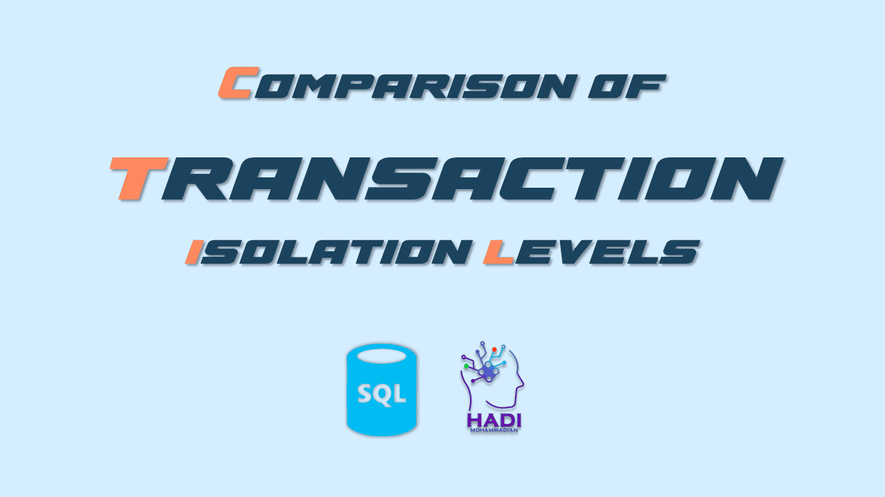 مقایسه سطوح جداسازی تراکنش در SQL Server