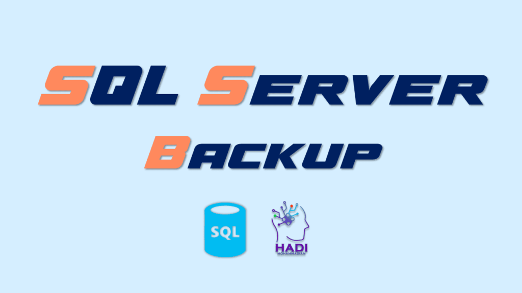 پشتیبان‌گیری (Backup) در SQL Server
