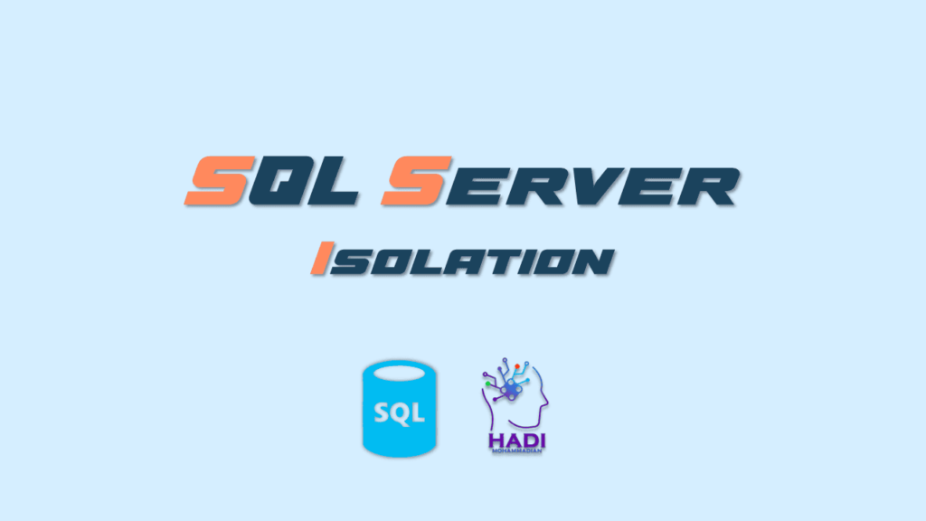 پیاده‌سازی ایزولیشن در SQL Server
