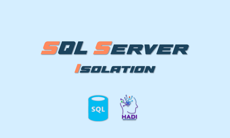 پیادهسازی ایزولیشن در SQL Server