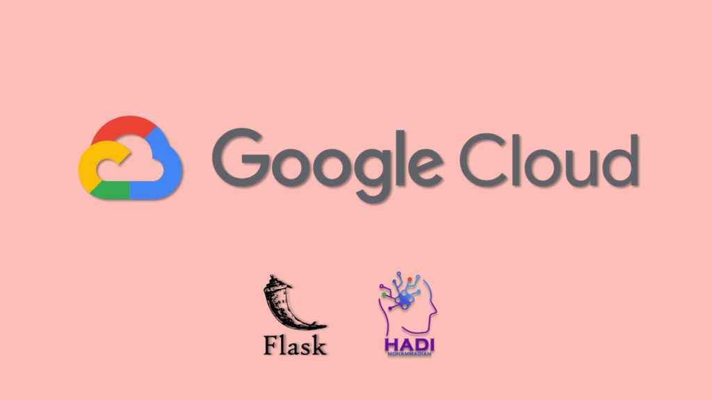 استقرار اپلیکیشن Flask روی سرورهای ابری گوگل کلود (Google Cloud Platform)