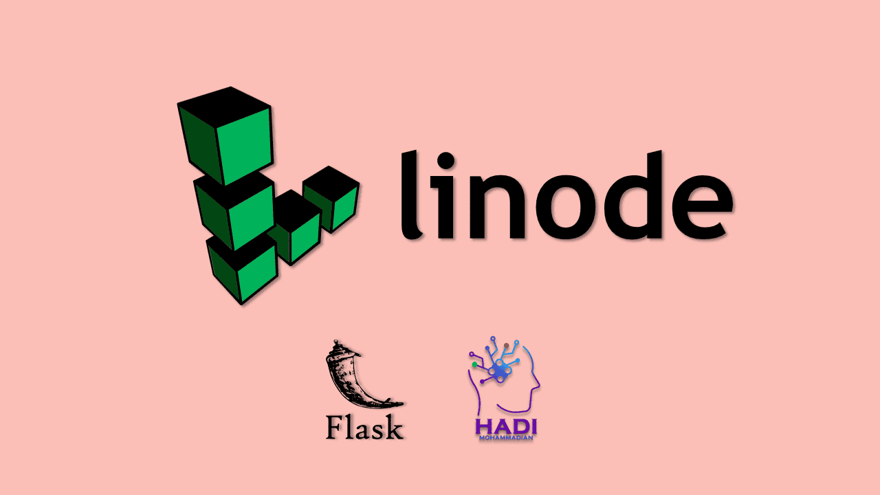 استقرار اپلیکیشن Flask روی سرورهای مجازی Linode